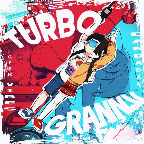 Turbo Granny (feat. Malía Santos)