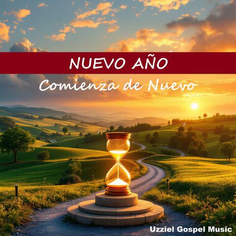 Nuevo Año Comienza de Nuevo
