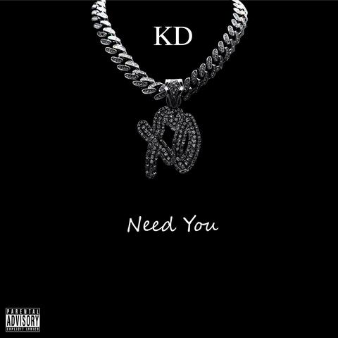 Need You