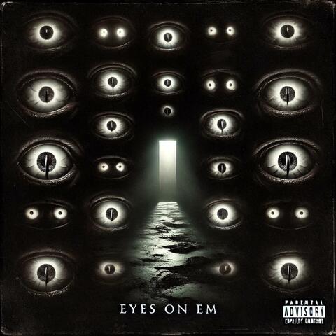 Eyes On Em