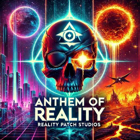 Anthem of Reality (feat. Oni-1, Gauntlarion & Nova Starheart)