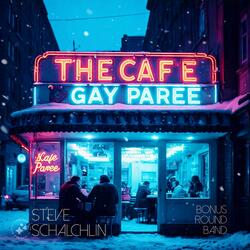 Cafe Gay Paree (feat. Bonus Round Band) (Piano/Vocal)