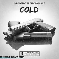 COLD (feat. Dumwayy Kee)