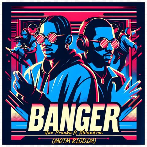 BANGER (feat. Xblankson)