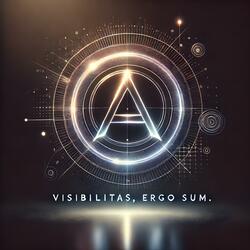 Visibilitas, Ergo Sum