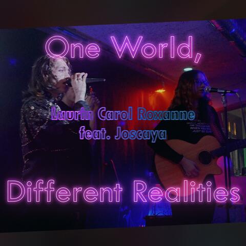One World, Different Realities (feat. Joscaya) [Live performance, acoustic]