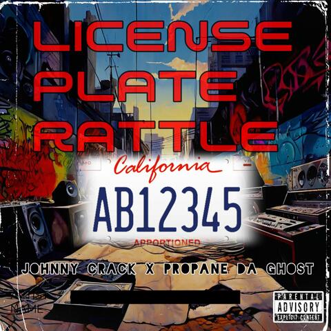 License Plate Rattle (feat. Propane Da Ghost)