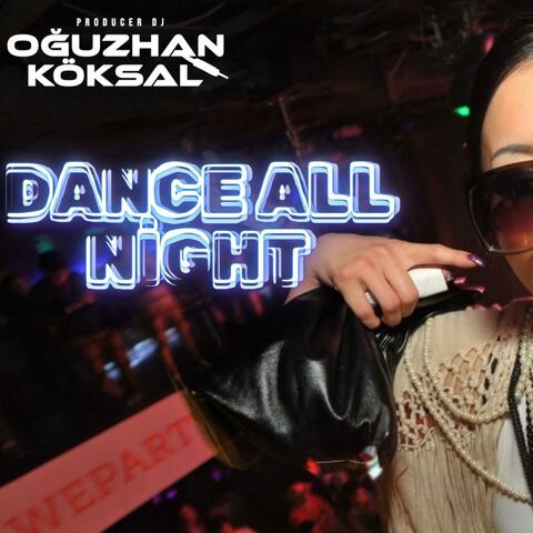 Dance All Night