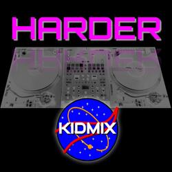 Harder (Mixshow Edit)