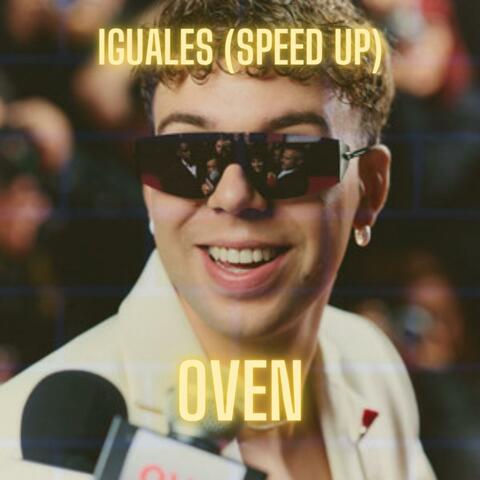 IGUALES (Sped Up)