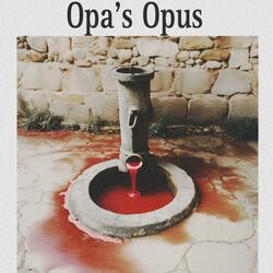 Opa's Opus