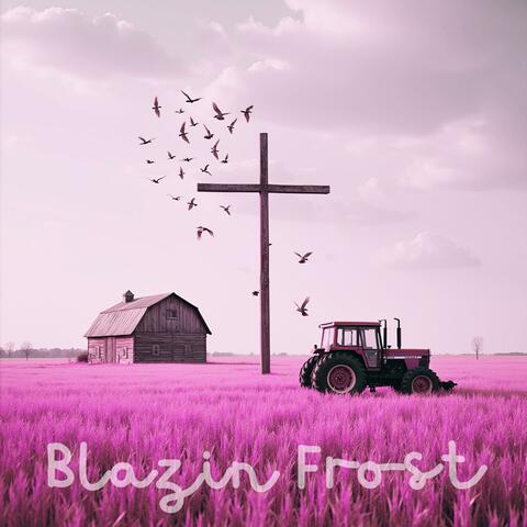 BLAZIN FROST