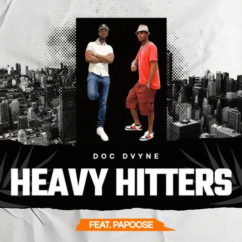 Heavy Hitters (feat. Papoose)