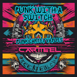 Punk Cartel Values