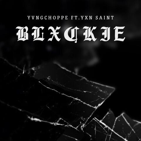 BLXCKIE (feat. YXN Saint)