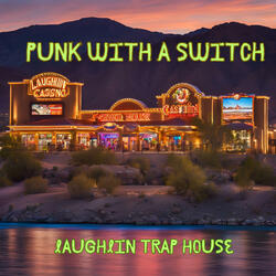 Laughlin trap house