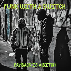 Payback is a bitch
