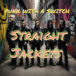 Straight Jackets
