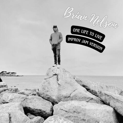 One Life To Live (Improv Jam Version)
