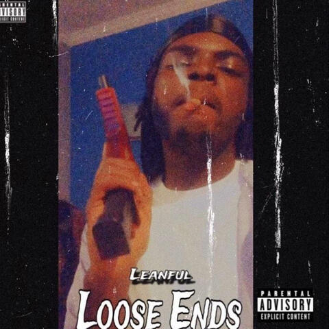 Loose Ends