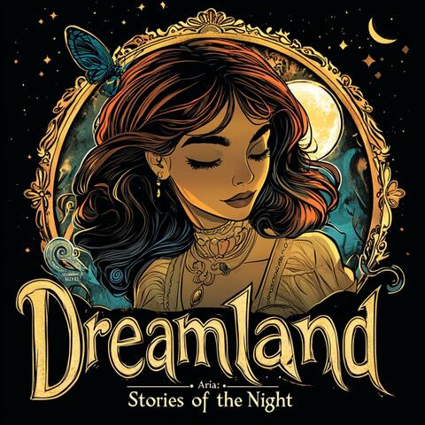 Dreamland Aria: Stories of the Night