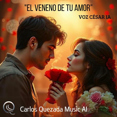 El Veneno de tu Amor