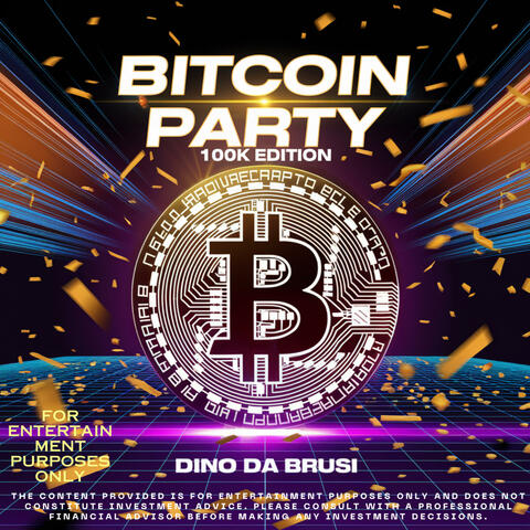 Bitcoin Party (100K Edition)