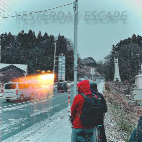 Yesterday Escape