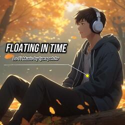 Floating in Time (Lo-Fi Music)