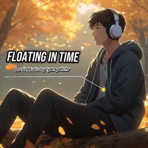 Floating in Time (Lo-Fi Music)