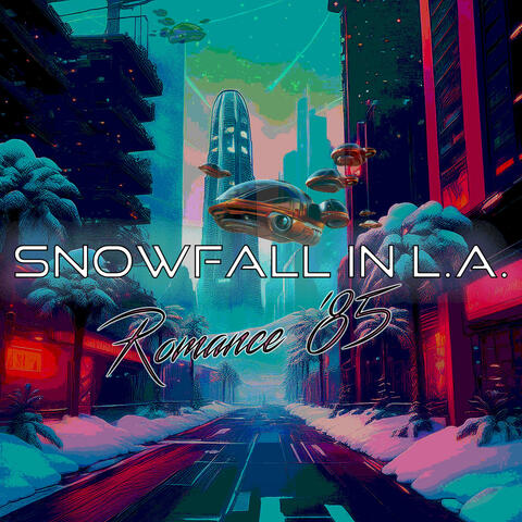 Snowfall In L.A.