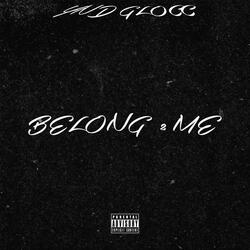 BELONG 2 ME