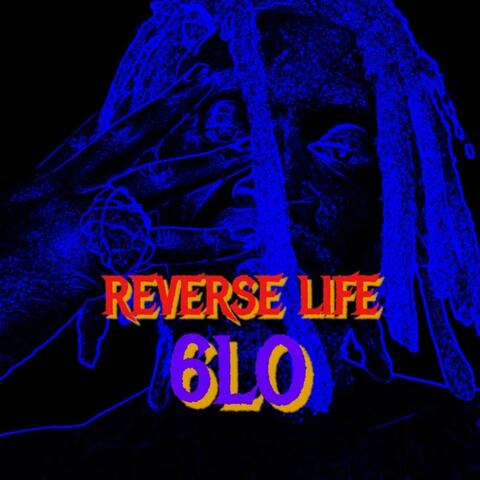 Reverse Life
