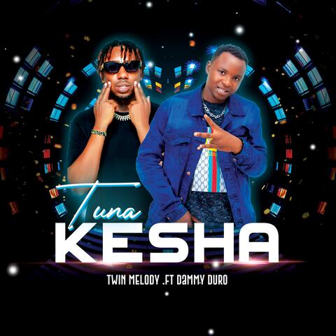Tunakesha (feat. Dammy Duro)