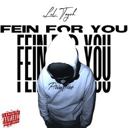 Lul tayoh-(Fein For You)