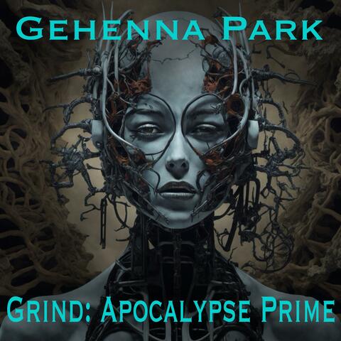 Grind: Apocalypse Prime