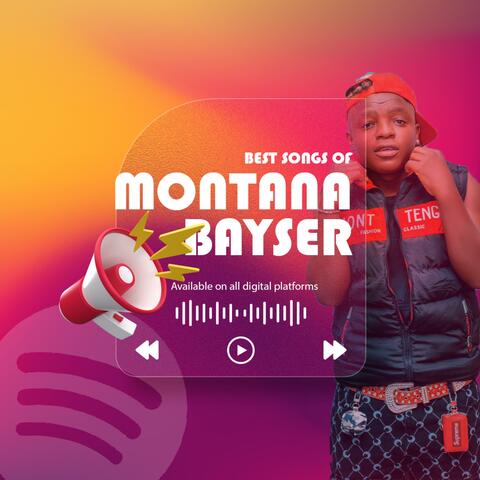 Best Songs of Montana bayser