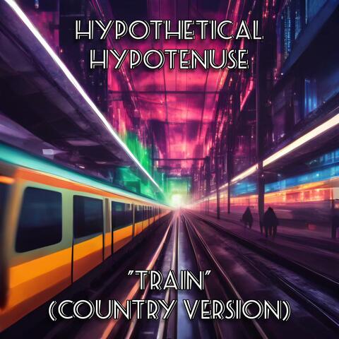 Train (Country Version)