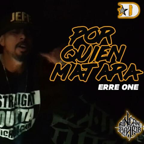POR QUIEN MATARA