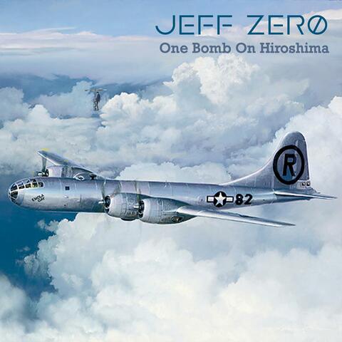 One Bomb On Hiroshima
