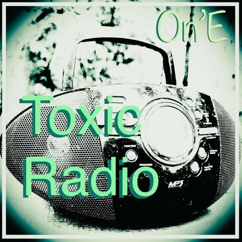 Toxic Radio