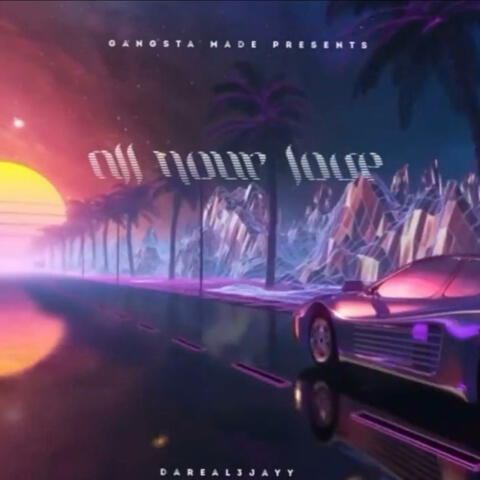 All Your Love