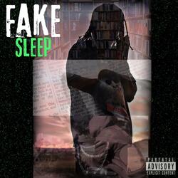 Fake Sleep
