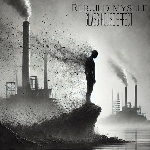 Rebuild Myself