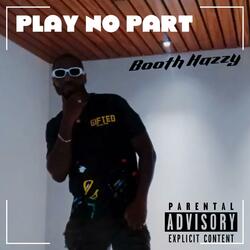 Play No Part