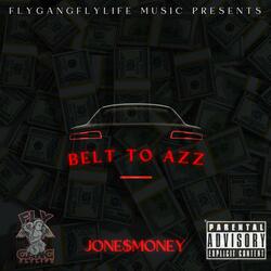 Belt to Azz (BTA)