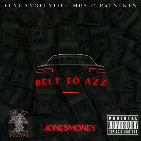 Belt to Azz (BTA)
