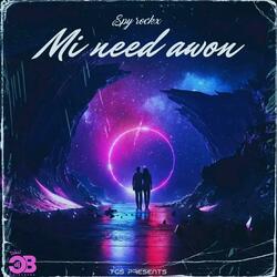 Mi Need Awon