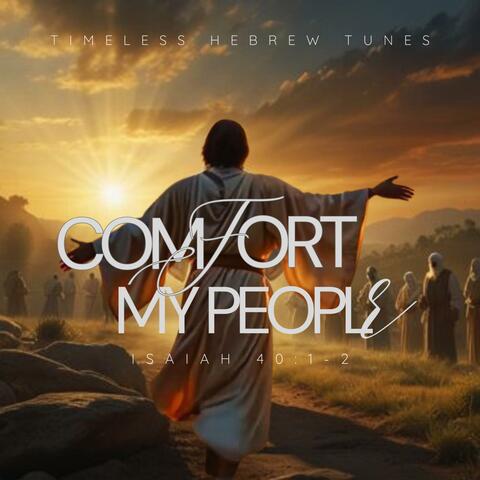 Comfort My People