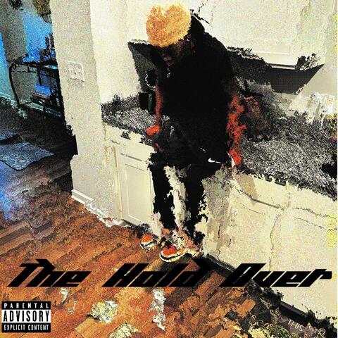 The hold over